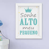 Quadro Infantil Bebê Menino Frase Sonhe Alto