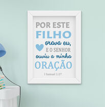 Quadro Infantil Bebê Menino Por este filho orava eu 1 Samuel 1:27